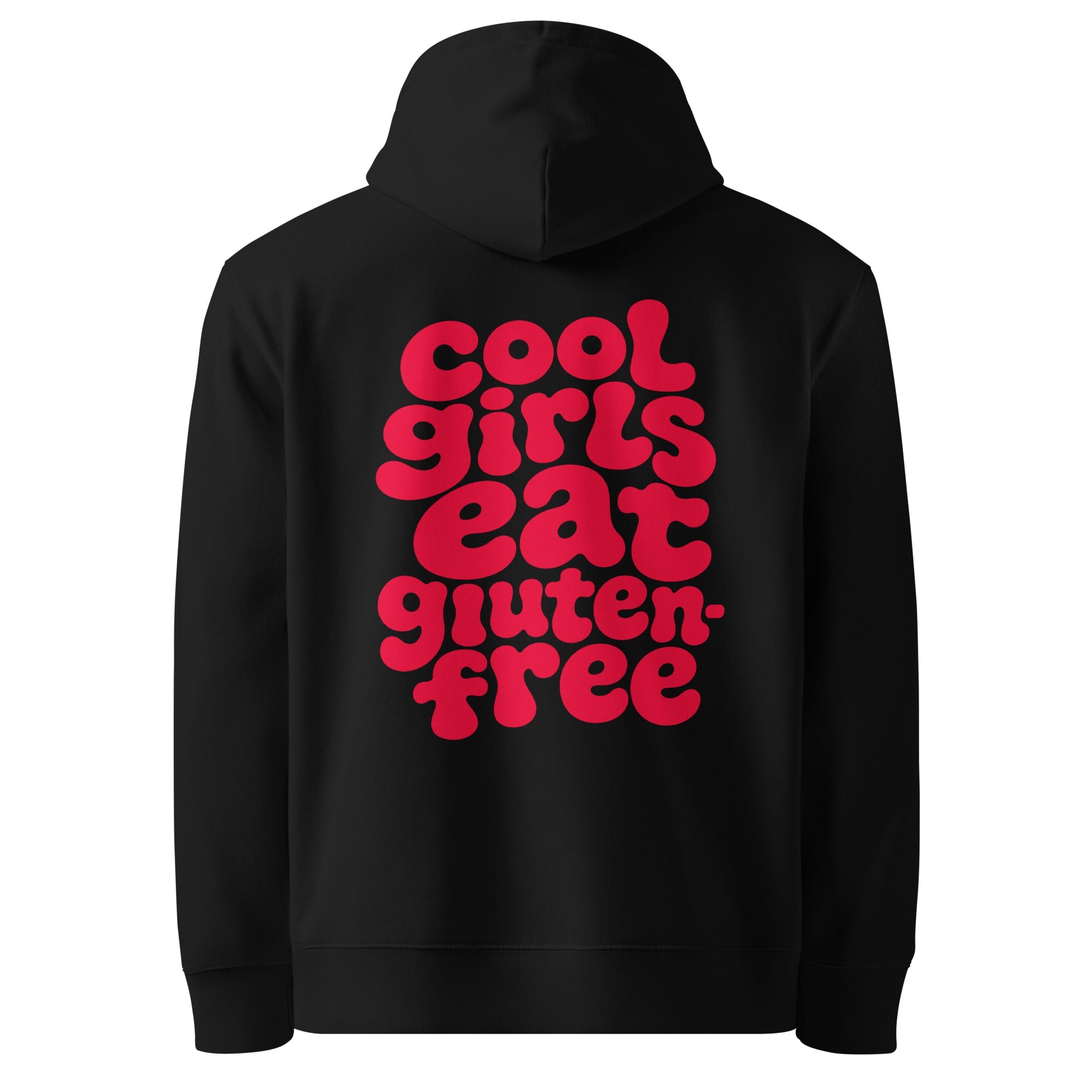 Cool Girls Eat Gluten-Free Hoodie - cotton cartel