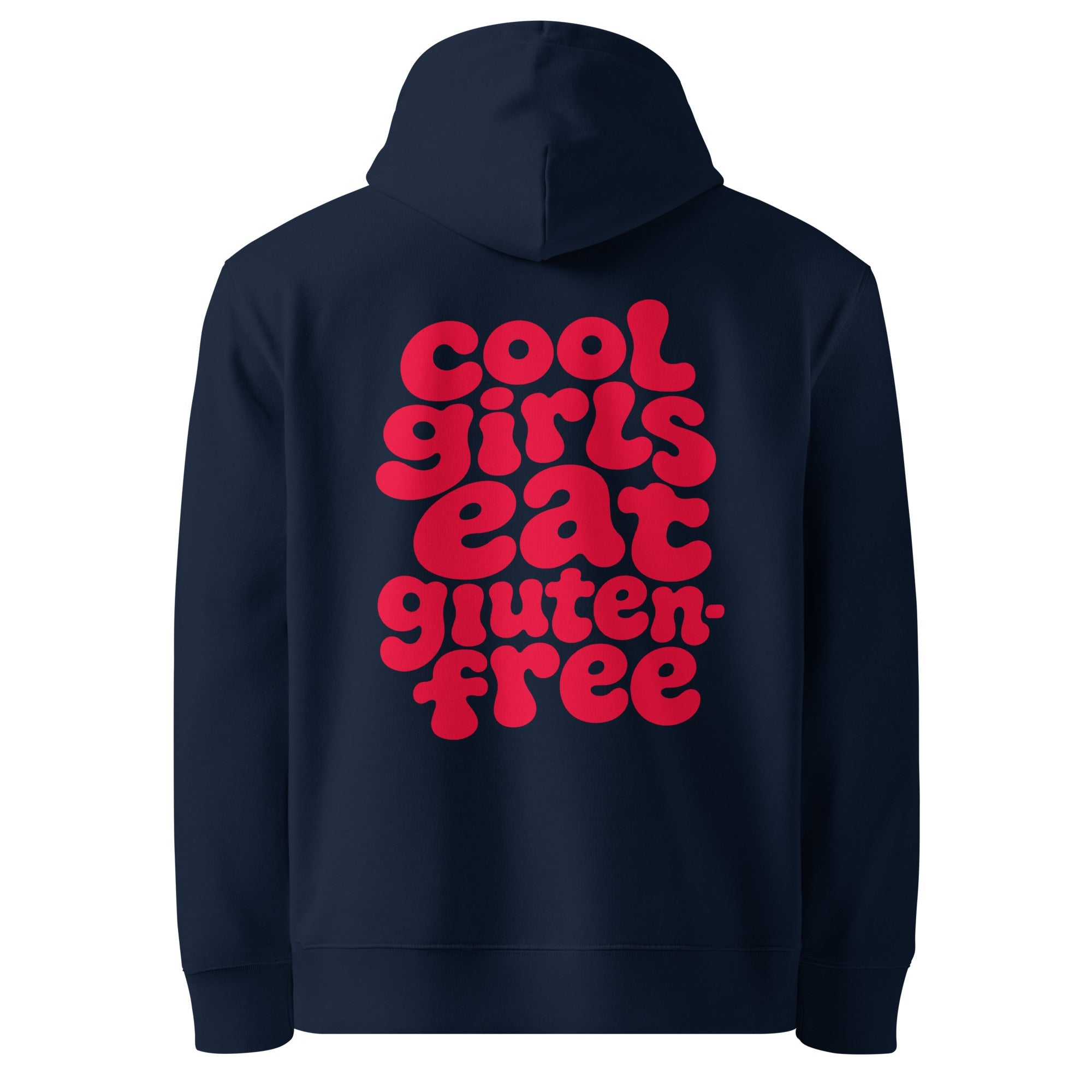 Cool Girls Eat Gluten-Free Hoodie - cotton cartel