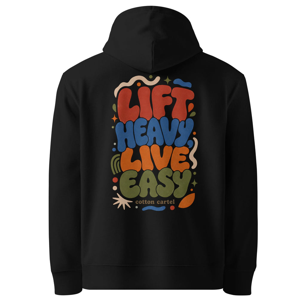 Lift Heavy, Live Easy Hoodie - cotton cartel