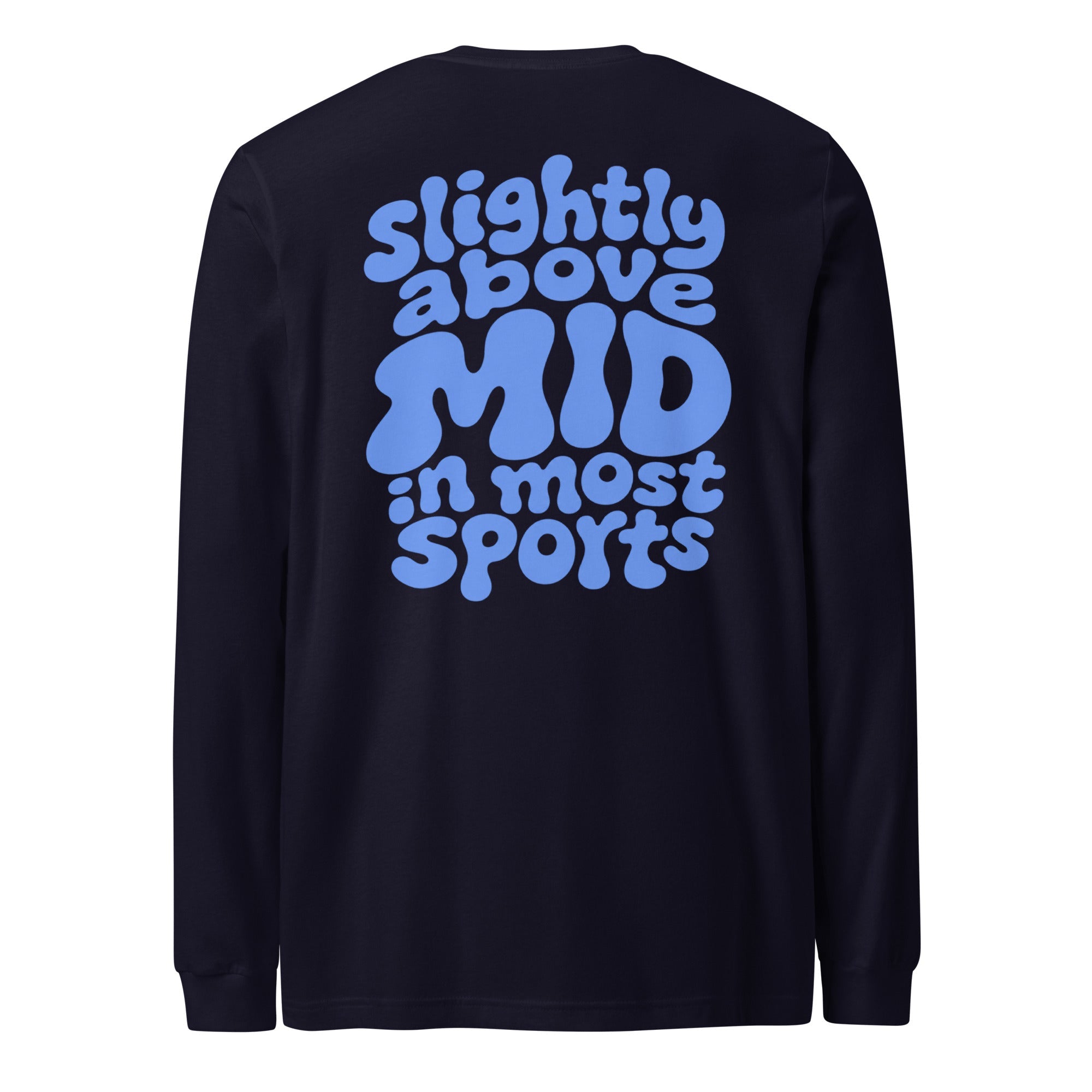 Slightly Above MID Lightweight Long Sleeve - cotton cartel
