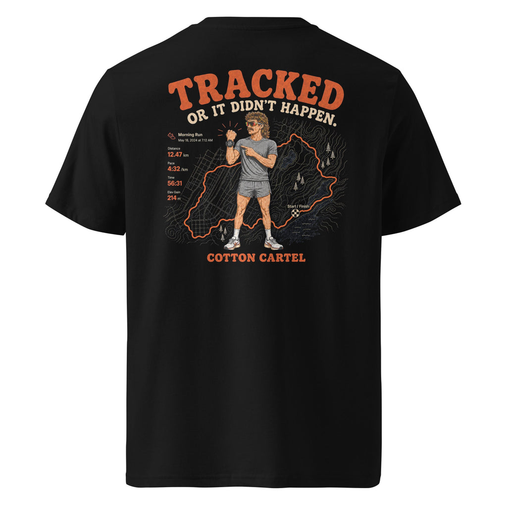 Tracked or It Didn’t Happen Male Classic Tee - cotton cartel