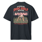 Typical Disc Golf Round Oversized Box Tee - cotton cartel